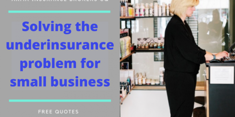 Solving the underinsurance problem for small business